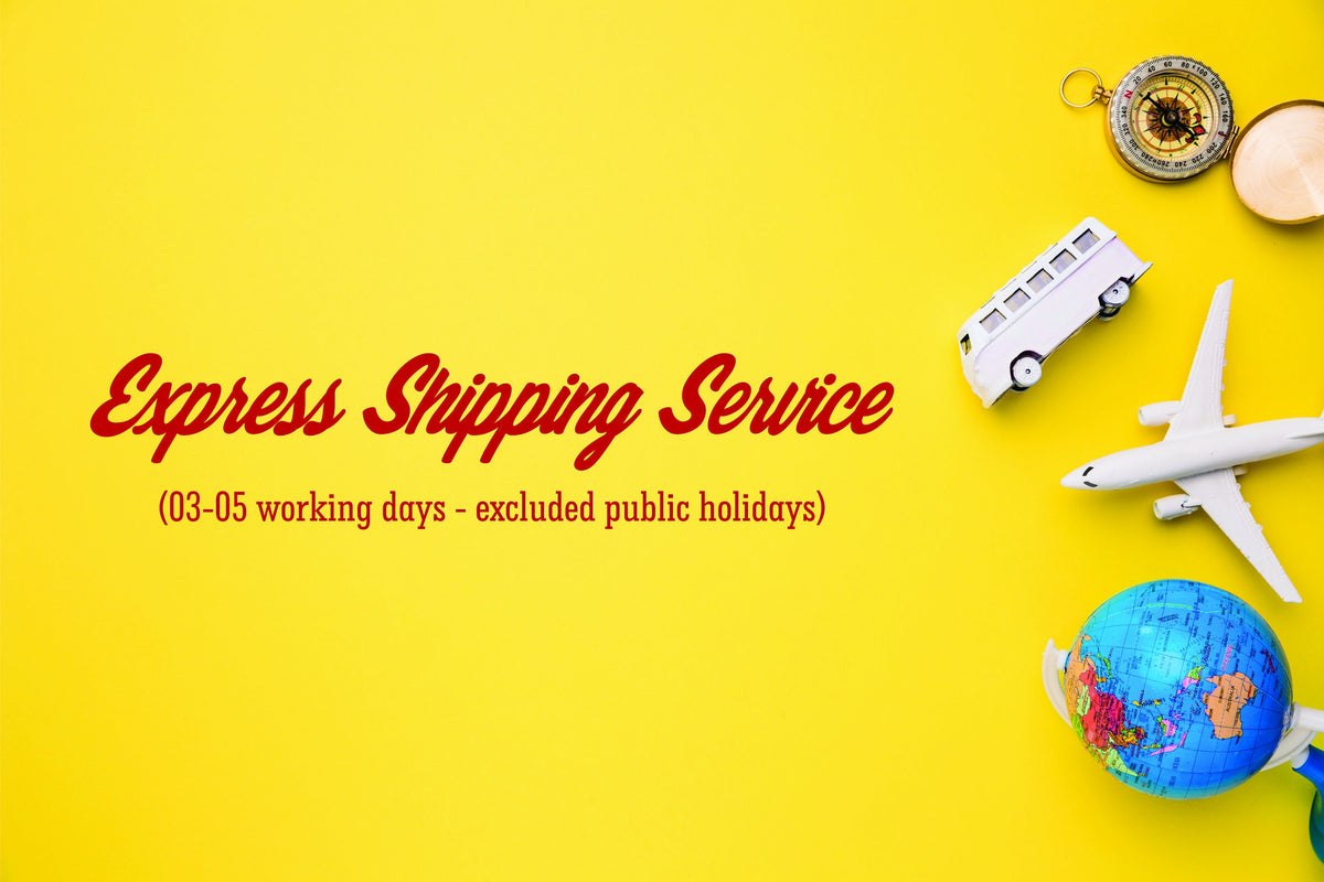 Upgrade to Express Shipping service (03-05 working days delivery)